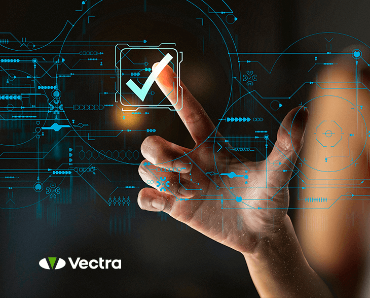 Certificação atesta diferenciais de gestão técnica, da qualidade e de processos da Vectra